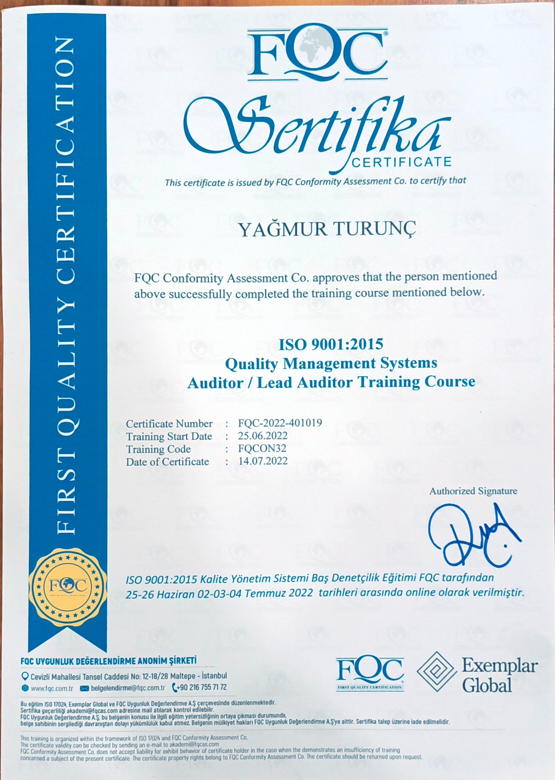 ISO 9001:2015 Baş Denetçilik Eğitimi — FQC Uygunluk Değerlendirme · Sertifika No: FQC-2022-401019 · 14.07.2022 sertifikası